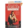 Maverick!: The Success Story Behind the World's Most Unusual Workplace