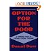 Option for the Poor: A Hundred Years of Vatican Social Teaching