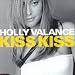 HOLLY VALANCE-Kiss Kiss