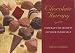 Chocolate Therapy: Unwrap the Secrets of Your Inner Self