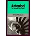 Antonioni, or, The Surface of the World