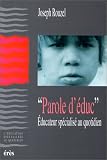 "Parole d'�duc" : �ducateur sp�cialis� au quotidien