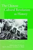 Chinas Cultural Revolution as History (Studies of the Walter H. Shorenstein Asia-Pacific Research C) (Studies of the Walter H. Shorenstein Asia-Pacific Research C)