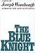 The Blue Knight