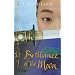 Brilliance of the Moon (Tales of the Otori 3)