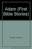 Adam : the story of the Creation