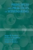 Principles and Practices of Winemaking