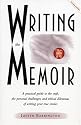 Writing the Memoir: From Truth to Art, Second Edit