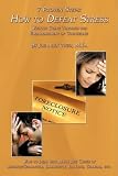 7 Proven Steps: How to Defeat Stress Without Going Through the Embarrassment of Counseling : Ways to Deal with Major Life Crises of Divorce/Separation, Bankruptcy, Job Loss, Scandal, etc.