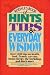 Rodale's Book of Hints, Tips & Everyday Wisdom