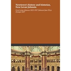 Newtown's history and historian, Ezra Levan Johnson