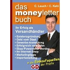 Das Moneyletter Buch Ihr Erfolg als Versandh�ndler