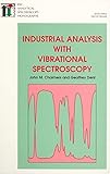 Industrial analysis with vibrational spectroscopy