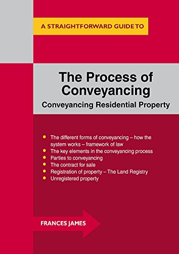 The Process of Conveyancing: A Straightforward Guide (Straightforward Guides)