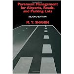 Pavement Management for Airports, Roads, and Parking Lots book cover