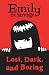 Emily the Strange: Lost, Dark and Bored, Volume 1 (Emily the Strange: Dark Horse Comics) (Vol 1)