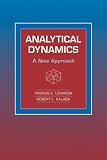 Analytical Dynamics: A New Approach