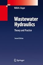 Wastewater Hydraulics: Theory and Practice Wastewater Hydraulics: Theory and Practice