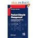 Product Lifecycle Management: Ein Leitfaden f�r Product Development und Life Cycle Management