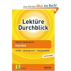William Shakespeare: Hamlet: Inhalt - Hintergrund - Interpretation