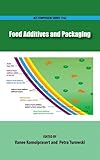 Food Additives and Packaging