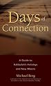 Days of Connection: A Guide to Kabbalah's Holidays and New Moons