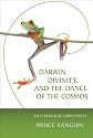 Darwin, Divinity, and the Dance of the Cosmos:Â An Ecological Christianity