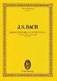 Produkt-Bild: Brandenburgisches Konzert Nr. 2 F-Dur: BWV 1047. Fl&ouml;te, Oboe, Trompete, Violine, Streicher und Basso continuo. (Eulenburg Studienpartituren)