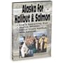 Alaska for Salmon and Halibut