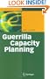 Guerrilla Capacity Planning: A Tactical Approach to Planning for Highly Scalable Applications and Services