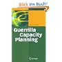 Guerrilla Capacity Planning: A Tactical Approach to Planning for Highly Scalable Applications and Services