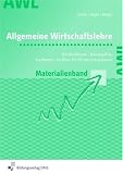Produkt-Bild: Allgemeine Wirtschaftslehre. Materialienband: B&uuml;rokaufmann/B&uuml;rokauffrau Kaufmann/Kauffrau f&uuml;r B&uuml;rokommunikation: Lehrerhandbuch