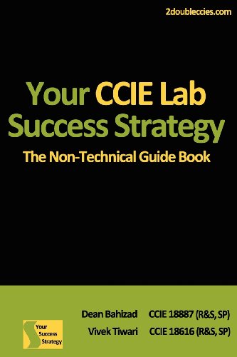 your ccie lab success strategy the non technical guidebook