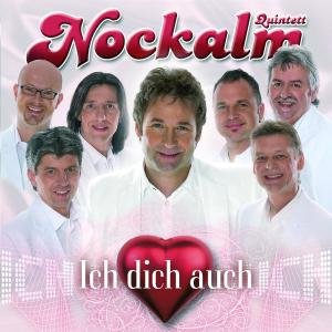Nockalm Quintett - Ich Dich Auch - Zortam Music