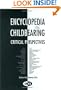 Encyclopedia of Childbearing: Critical Perspectives
