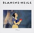 Blanche-Neige