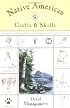 Native American Crafts & Skills