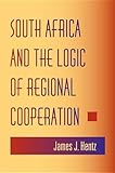 South Africa and the logic of regional cooperation