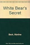 White Bear's secret