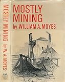 Mostly mining : a study of the development of Easington Rural District since earliest times