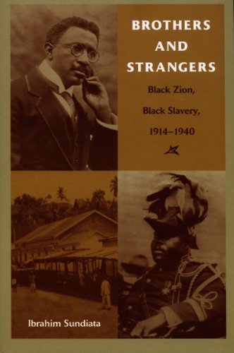 Brothers and Strangers: Black Zion, Black Slavery, 1914-1940