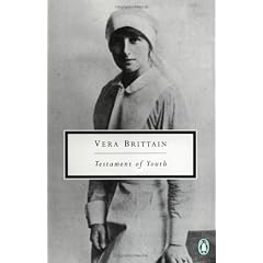 Vera Brittain: Testament of Youth: An Autobiographical Study of the Years 1900-1925 (Penguin Twentieth-Century Classics)