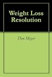 Weight Loss Resolution