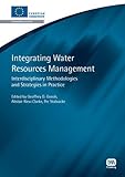 Integrating water resources management : interdisciplinary methodologies and strategies in practice