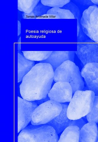 Poesia religiosa de autoayuda (Spanish Edition)