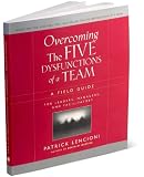 The Five Dysfunctions of a Team