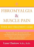 Fibromyalgia and Muscle Pain: Your Self-Treatment Guide (Text Only) (Thorsons Health Series)