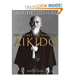 The Secret Teachings of Aikido