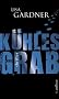 K�hles Grab: Thriller
