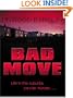 Bad Move